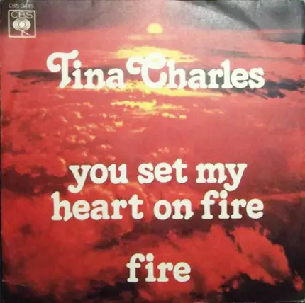Tina Charles - You Set My Heart On Fire / Fire