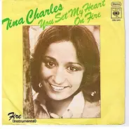 Tina Charles - You Set My Heart On Fire