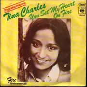7inch Vinyl Single - Tina Charles - You Set My Heart On Fire / Fire (Instrumental)