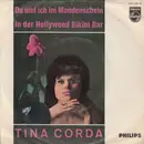 7inch Vinyl Single - Tina Corda - Du Und Ich Im Mondenschein