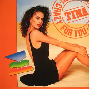 Tina - Crazy For You