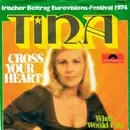 7inch Vinyl Single - Tina - Cross Your Heart