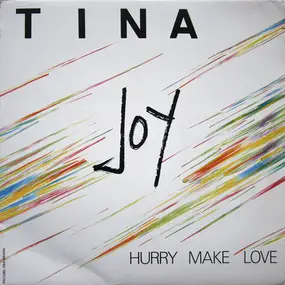 Tina Joy - Hurry Make Love