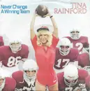 7inch Vinyl Single - Tina Rainford - Never Change A Winning Team