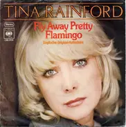 Tina Rainford - Fly Away Pretty Flamingo / Tiger Rider