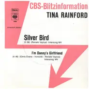Tina Rainford - Silver Bird / I'm Danny's Girlfriend