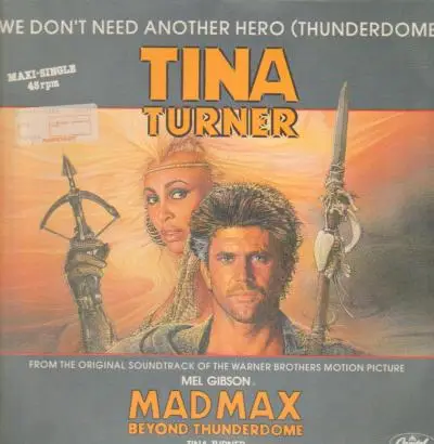 Tina Turner - We Don't Need Another Hero (Thunderdome)