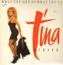 12'' - Tina Turner - What You Get Is What You See