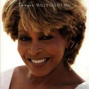 Tina Turner - Wildest Dreams