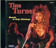 Tina Turner - Beauty Is Only Skindeep