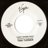 Tina Turner - I Don't Wanna Fight