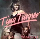 12'' - Tina Turner - Let's Stay Together