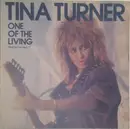 12inch Vinyl Single - Tina Turner - One Of The Living (Special Club Mix)