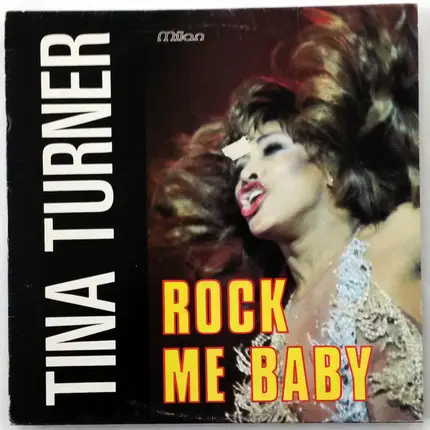 Tina Turner - Rock Me Baby