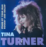 Tina Turner - Stand by your man Rockin´and Rollin´