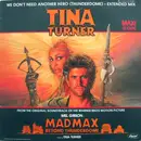 12inch Vinyl Single - Tina Turner - We Don't Need Another Hero (Thunderdome) - Extended Mix