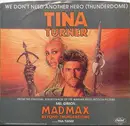 7inch Vinyl Single - Tina Turner - We Don't Need Another Hero (Thunderdome) / Instrumental