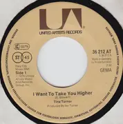 7inch Vinyl Single - Tina Turner - I Want To Take You Higher