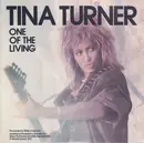 7inch Vinyl Single - Tina Turner - One Of The Living