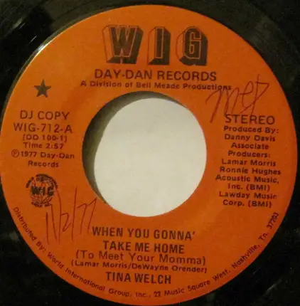 Tina Welch - When You Gonna Take Me Home