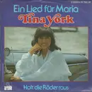 7inch Vinyl Single - Tina York - Ein Lied Für Maria