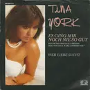 7inch Vinyl Single - Tina York - Es Ging Mir Noch Nie So Gut