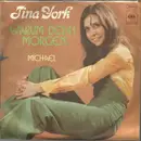 7inch Vinyl Single - Tina York - Warum Denn Morgen