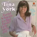 7inch Vinyl Single - Tina York - Zuviel Schnaps Im Blut Tut Der Liebe Nicht Gut