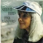 Tina Rainford - Silver Bird / Danny