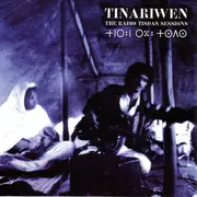 CD - Tinariwen - The Radio Tisdas Sessions