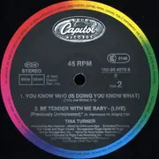 12'' - Tina Turner - Be Tender With Me Baby