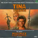 7'' - Tina Turner - We Don't Need Another Hero (Thunderdome)