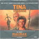 7'' - Tina Turner - We Don't Need Another Hero (Thunderdome) / We Don't Need Another Hero (Thunderdome) (Instrumental)