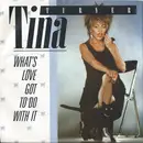7'' - Tina Turner - What's Love Got To Do With It - Blue Injection