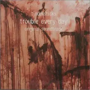 Tindersticks - Trouble Every Day