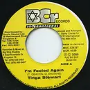 7inch Vinyl Single - Tinga Stewart - I'm Fooled Again