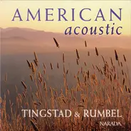 Tingstad & Rumbel - American Acoustic