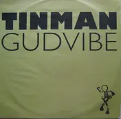 Tinman - Gudvibe