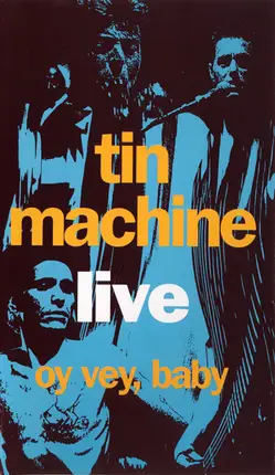 Tin Machine - Oy vey, baby - Live