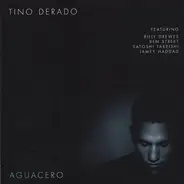 Tino Derado - Aguacero