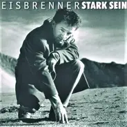 Tino Eisbrenner - Stark Sein