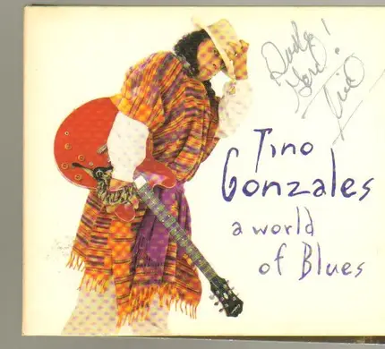 Tino Gonzales - A World of Blues