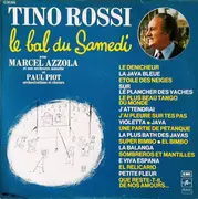 LP - Tino Rossi , Marcel Azzola , Paul Pilot - Le Bal Du Samedi