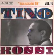 Tino Rossi - Musicorama 63, Vol.10