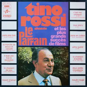 Tino Rossi - Chante Le Parrain Et Les Plus Grandes Succès De Films