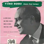 7inch Vinyl Single - Tino Rossi - Chante Paul Delmet