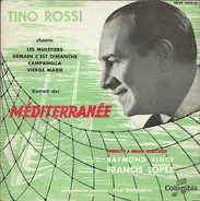 Tino Rossi - (Extrait De) Méditerranée