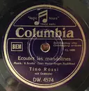 Schellack - Tino Rossi - Ecoutez Les Mandolines / Rien Qu'un Chant D'amour