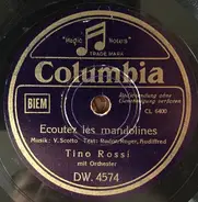 Tino Rossi - Ecoutez Les Mandolines / Rien Qu'un Chant D'amour
