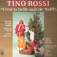 Tino Rossi - C'est La Belle Nuit De Noël...